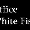 Office White Fish